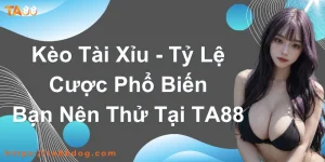 kèo tài xỉu