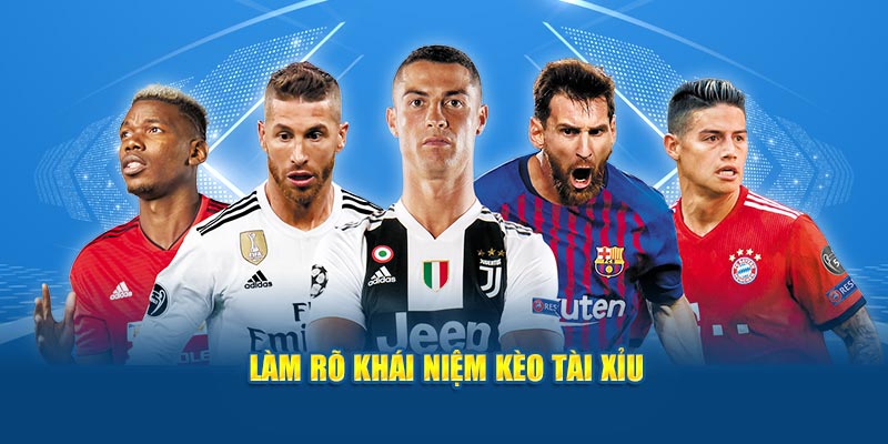 Khái niệm kèo tài xỉu