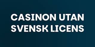 Casino utan svensk licens En komplett guide 2126958224